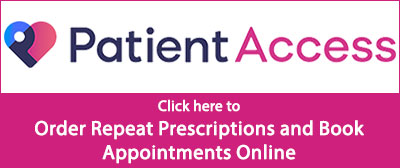Patient Access. Click here to order repeat prescriptions and book appointments online.